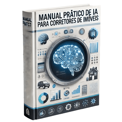 Manual Prático de IA para Corretores de Imóveis